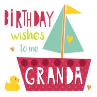 Happy Birthday To Me Granda Card