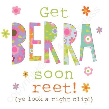 Mackem Card - Get Berra Soon Reet!
