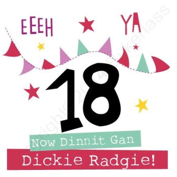Mackem Card - Eeeh Ya 18 – Now Dinnit Gan Dickie Radgie!