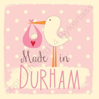 Made in Durham New Baby Girl Card