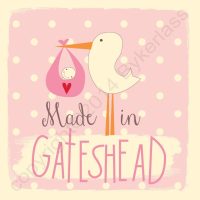 Made in Gateshead New Baby Girl Card