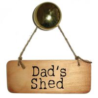 Dads Shed Wooden Sign
