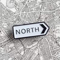 North Sign Pin Badge North East Gifts