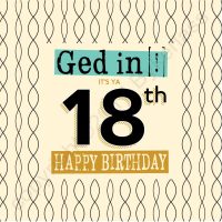 Ged In It's Ya 18th