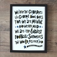 Geordie Boot Boys Chant Signed Print