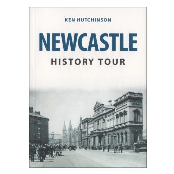 Newcastle - History Tour