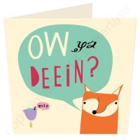 TO CLEAR: Ow Ya Deein? - Cumbrian Card (Small)